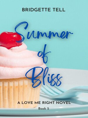 cover image of Summer of Bliss